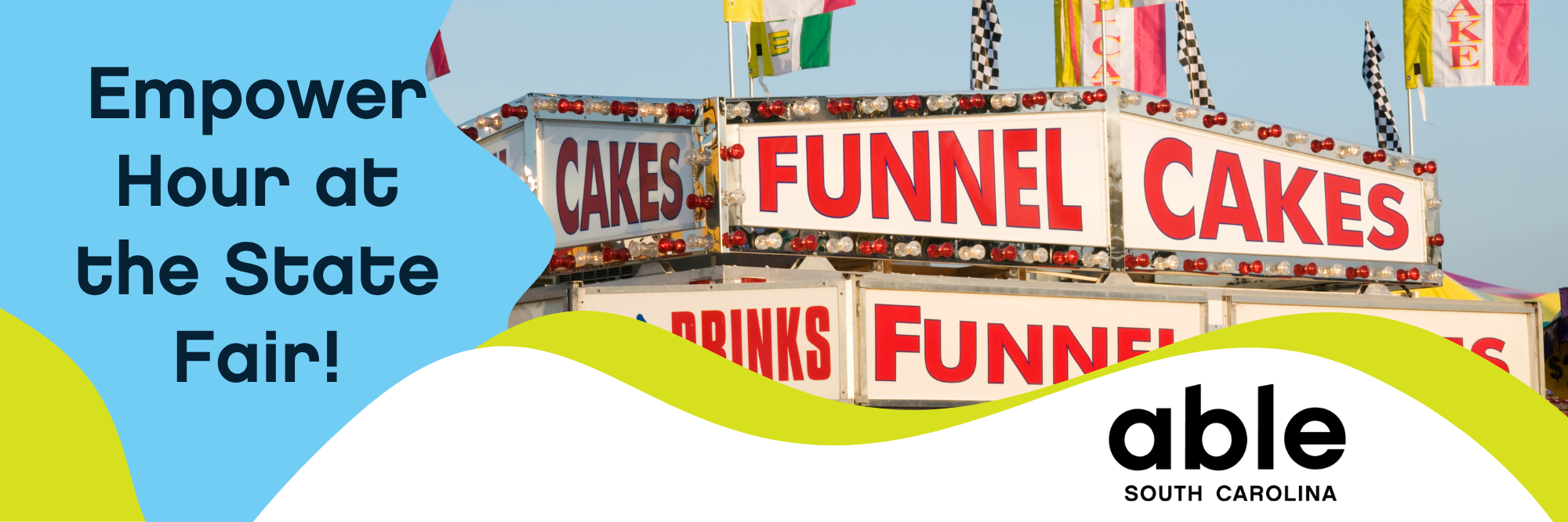 Empower Hour at the State Fair, with photo of Funnel Cake signs.